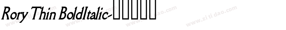 Rory Thin BoldItalic字体转换